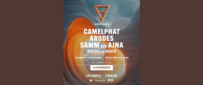 Umbra présente CamelPhat pour la première fois au Maroc
